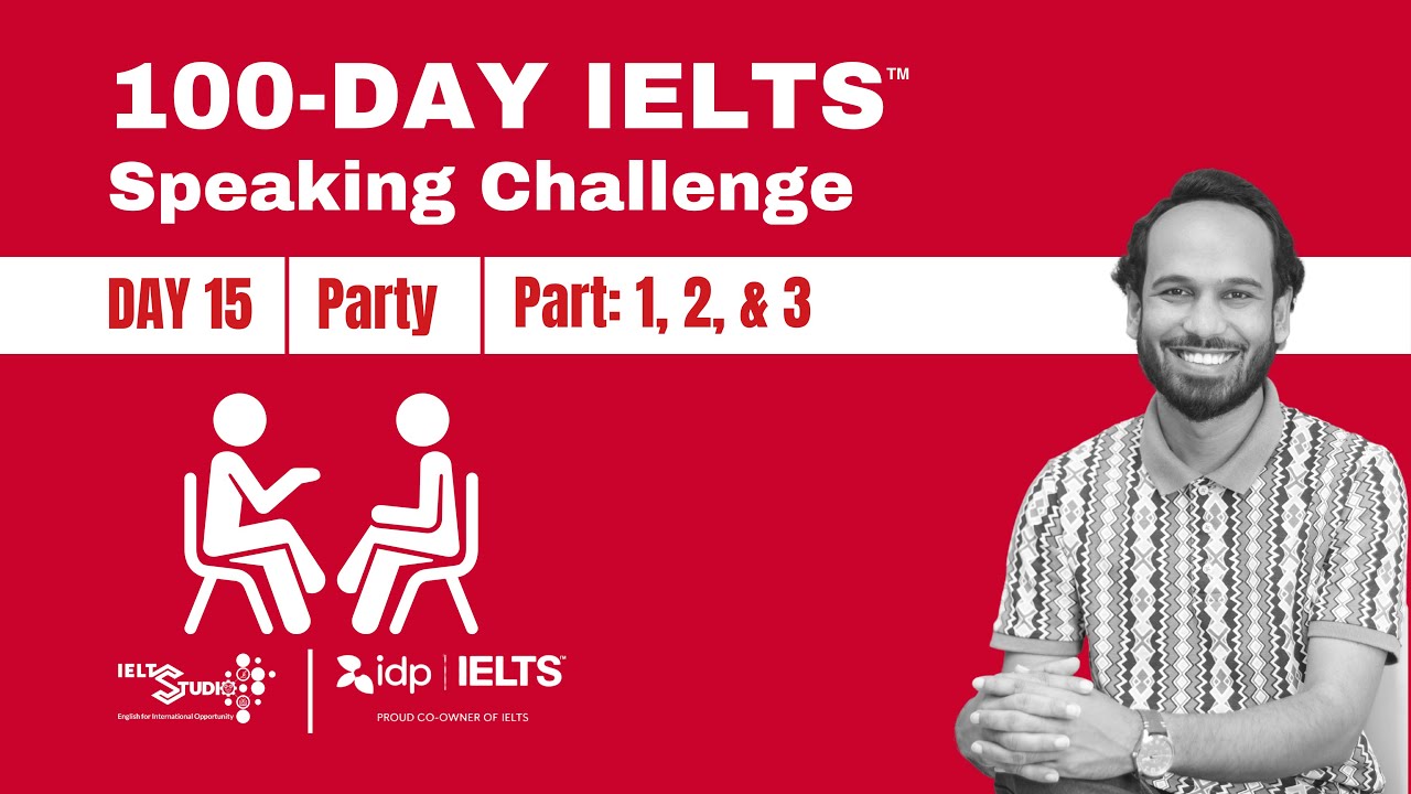 DAY: 15 || Topic: Party